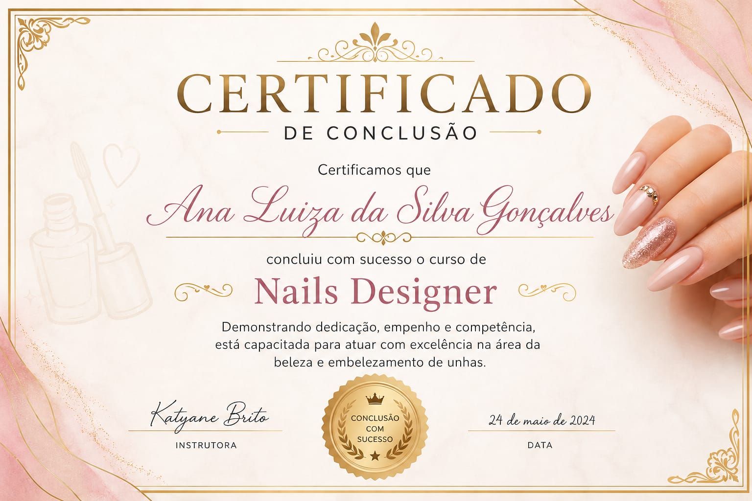 Certificado de Conclusão do curso de Nails Designer - Ana Luiza da Silva Gonçalves